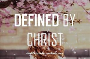 defined-by-christ